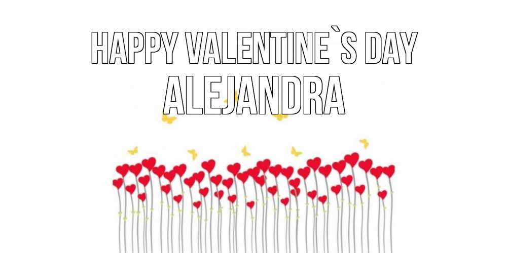 Greetings card с именем, Alejandra Happy Valentine`s Day шары много на палочках Greetings with text for free download 